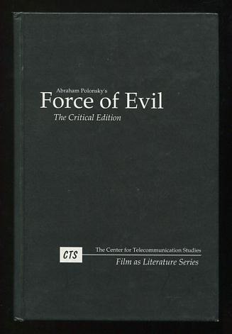 Image for Force of Evil: The Critical Edition Force of Evil: The Critical Edition