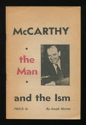 Image for McCarthy: The Man and the Ism McCarthy: The Man and the Ism