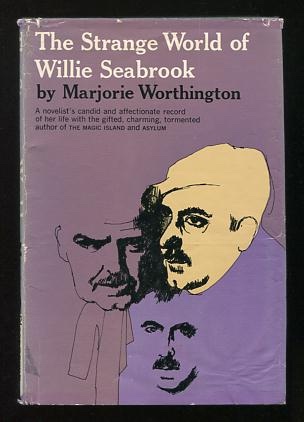Image for The Strange World of Willie Seabrook The Strange World of Willie Seabrook