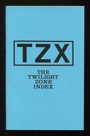 Image for TZX; the Twilight Zone Index TZX; the Twilight Zone Index