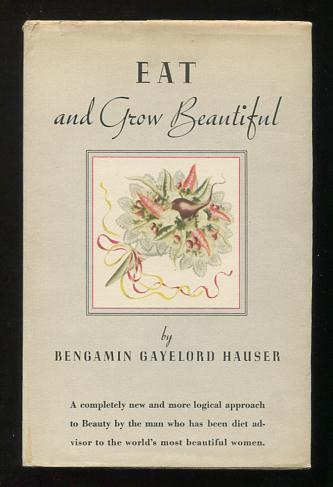 Eat and Grow Beautiful [*SIGNED*]