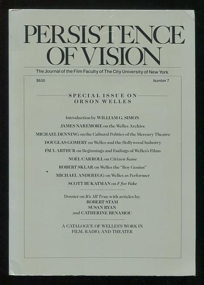 Persistence of Vision: The Journal of the Film Faculty of The City University of New York (Number 7, 1989) [Special Issue on Orson Welles]