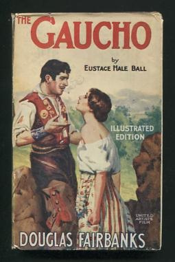 The Gaucho [Photoplay Edition]
