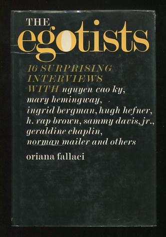 Image for The Egotists: Sixteen Surprising Interviews The Egotists: Sixteen Surprising Interviews