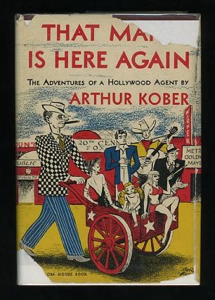 That Man is Here Again: The Adventures of a Hollywood Agent